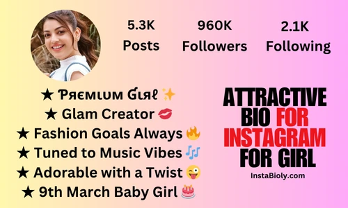 attractive bio for instagram for girls