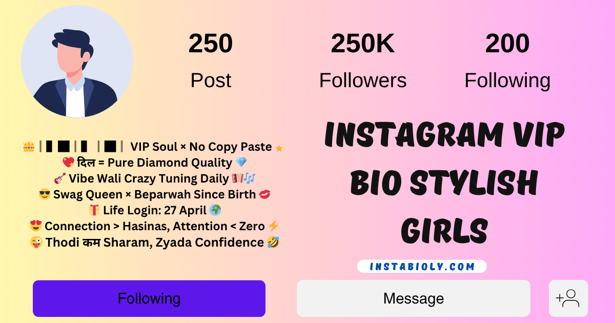 Instagram VIP Bio Stylish Girls