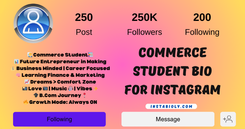 Commerce Student Bio for Instagram