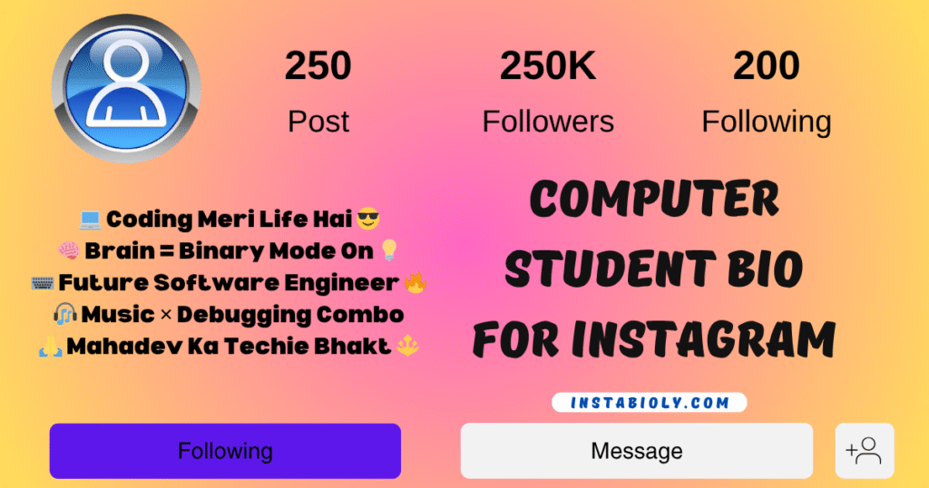 Computer Student Bio for Instagram