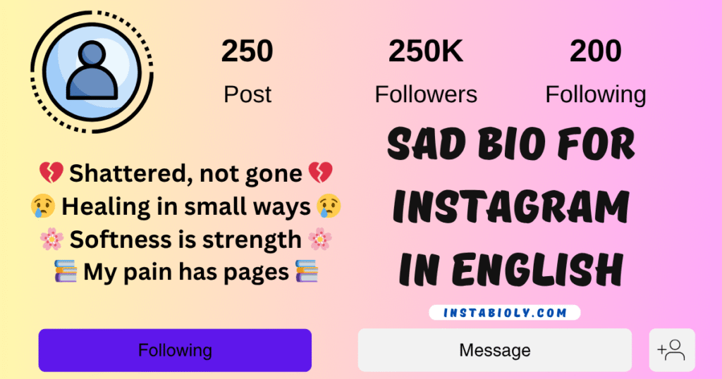 390+ Best Sad Bio For Instagram and Sad Instagram Bio Ideas in 2025 6 Sad bio for instagram in english