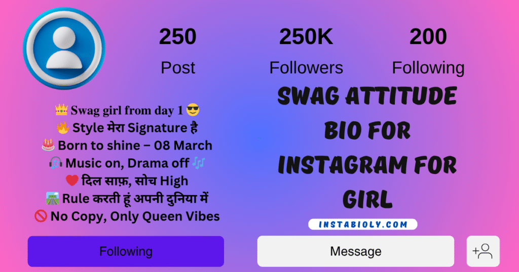 Swag attitude bio for instagram for girl